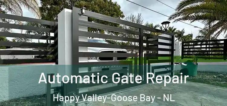 Automatic Gate Repair Happy Valley-Goose Bay - NL