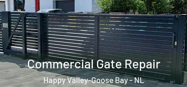 Commercial Gate Repair Happy Valley-Goose Bay - NL