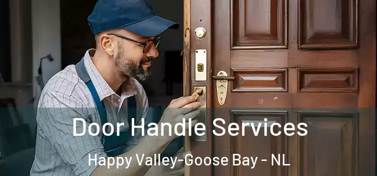 Door Handle Services Happy Valley-Goose Bay - NL