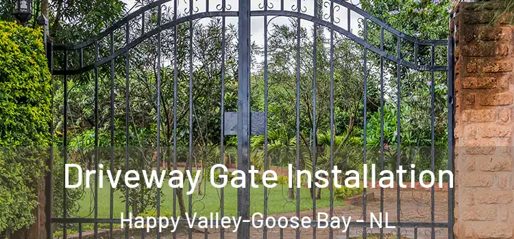  Driveway Gate Installation Happy Valley-Goose Bay - NL