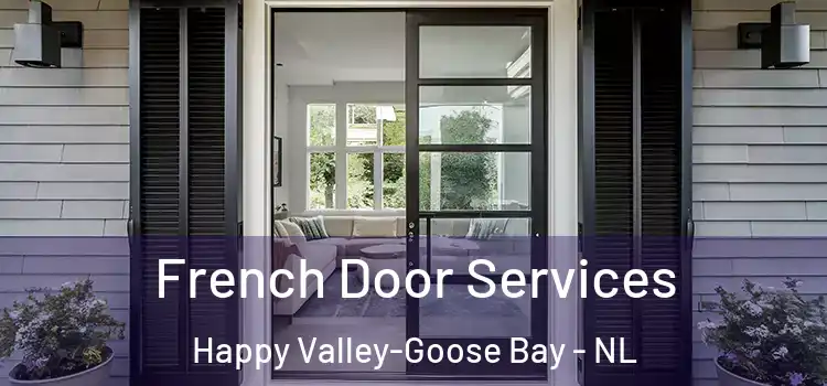  French Door Services Happy Valley-Goose Bay - NL