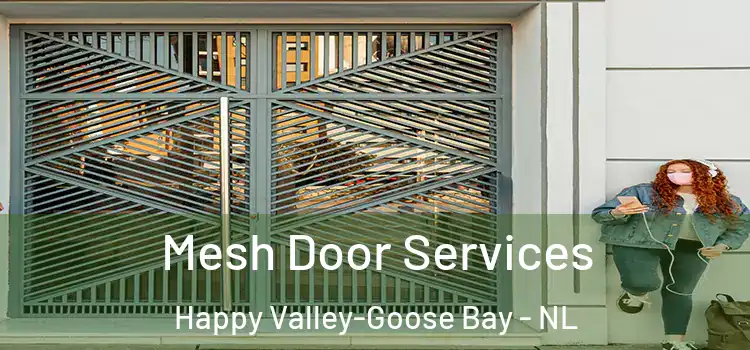 Mesh Door Services Happy Valley-Goose Bay - NL